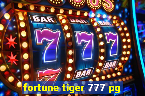 fortune tiger 777 pg